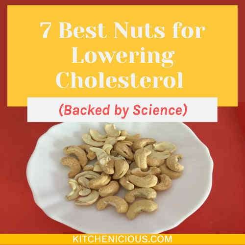 7 Best Nuts For Lowering Cholesterol (Backed By Science)