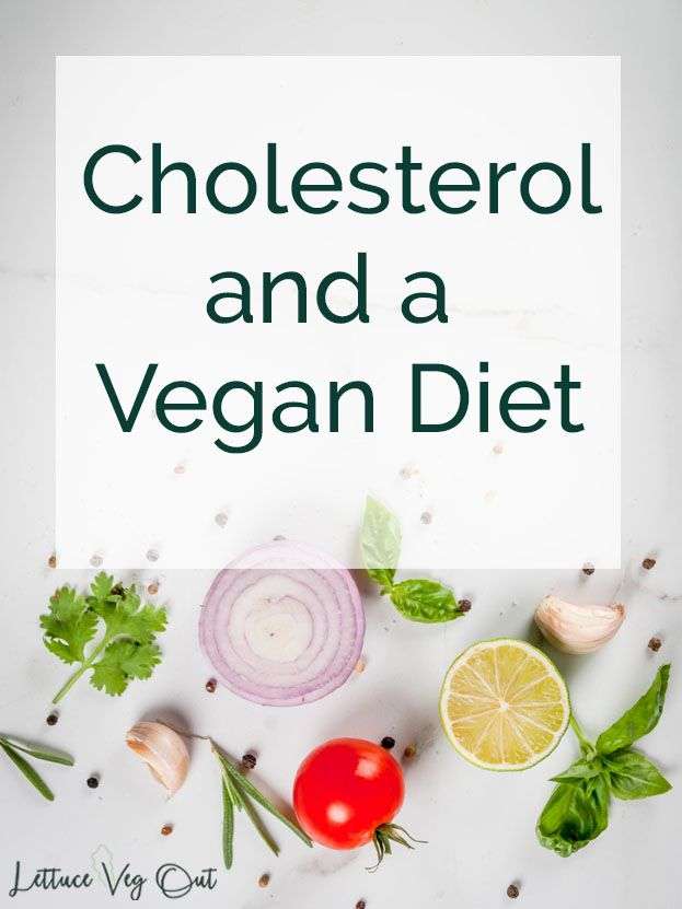 Cholesterol and a Vegan Diet