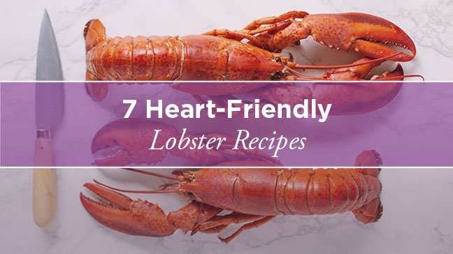 Cholesterol Control: 7 Healthy Lobster Recipes