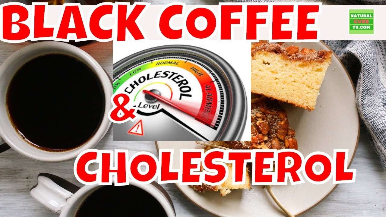 Coffee And High Cholesterol Levels