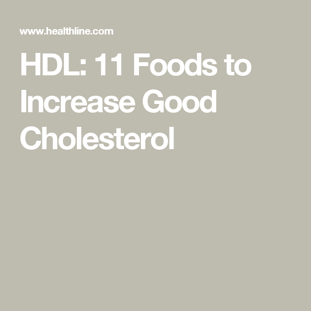 HDL: 11 Foods to Increase Good Cholesterol