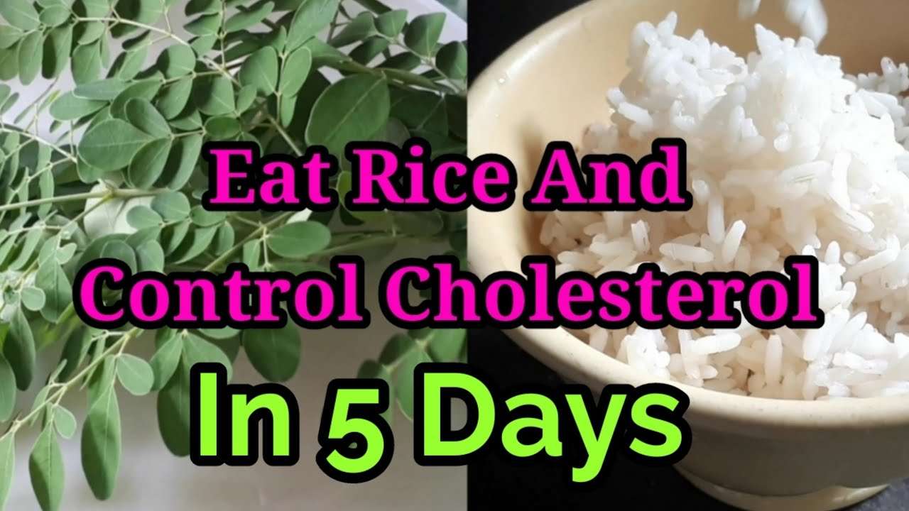 How to Lower Cholesterol In 5 days,Eat Rice and Moringa Leaves Recipe ...