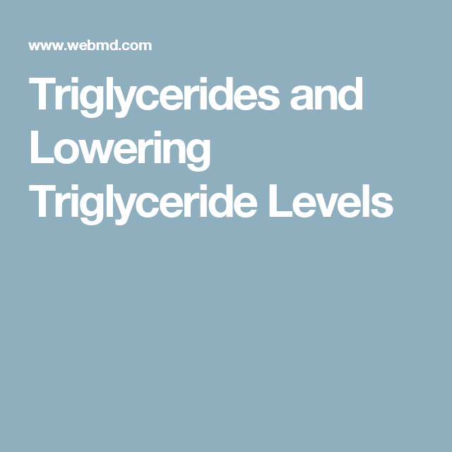 How to Lower Your Triglycerides