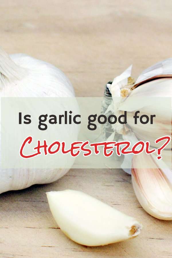 Is Garlic Good For Cholesterol? Mixed Opinions About ...