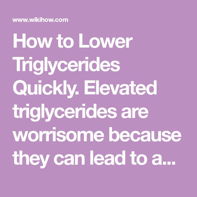 Lower Triglycerides Quickly