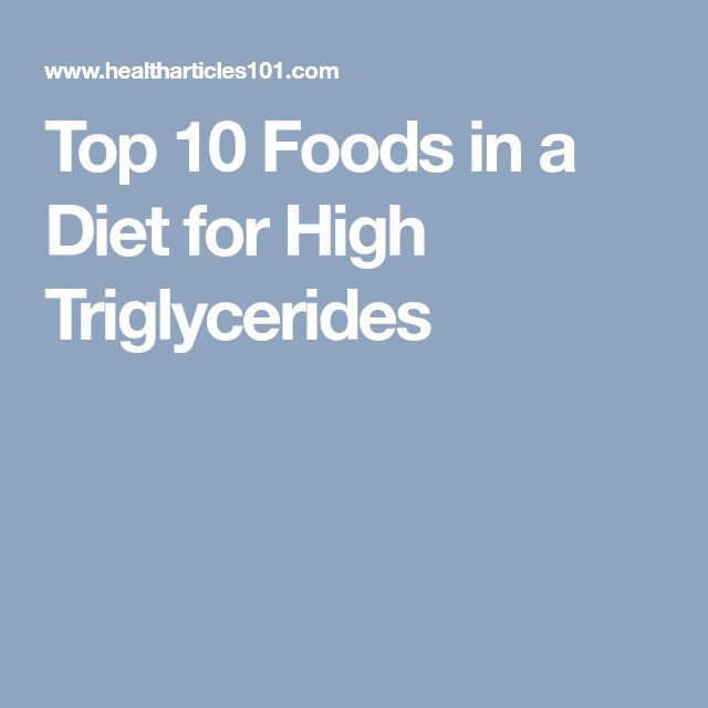 Top 10 Foods in a Diet for High Triglycerides